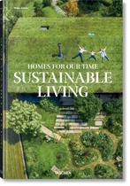 Homes for Our Time. Sustainable Living Homes for Our Time. Sustainable Living