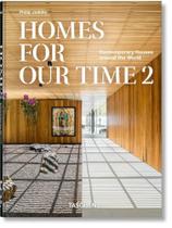 Homes for our time - vol. 2 Homes for our time - vol. 2