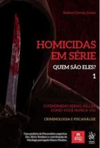 Homicidas em série - quem são eles - 2019 - vol. 1 - TIRANT DO BRASIL