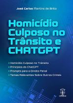 HOMICÍDIO CULPOSO NO TRÂNSITO e ChatGPT