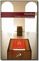 Homilia - formacao e arte de comunicar - PAULUS