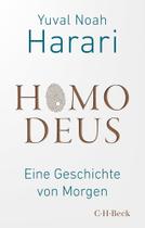 Homo Deus: Eine Geschichte von Morgen Homo Deus: Eine Geschichte von Morgen
