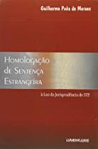 Homologacao de sentenca estrangeira a luz da jurisprudencia do stf