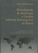 Homologação de Sentenças e Laudos Arbitrais Estrangeiros no Brasil