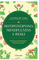 Hooponopono, mindfulness e reiki