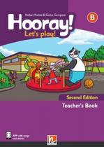 Hooray! let's play! 2nd ed. b teacher's book Hooray! let's play! 2nd ed. b teacher's book