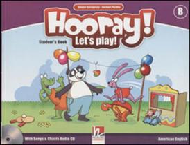 Hooray! let's play! b - student's book with audio cd - american english