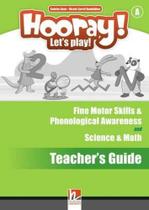 Hooray! let's play! fms & pa/s&m teacher's guide a