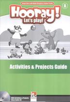 Hooray! lets play! a activities and projects guide with class cd