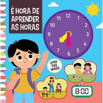 Hora de Aprender as Horas Capa Dura Infantil Livro das Horas