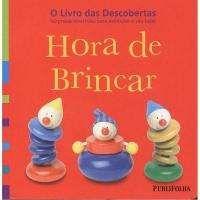 Hora de brincar - col. o livro das descobertas - PUBLIFOLHINHA