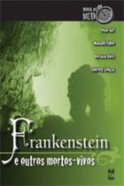 Hora Do Medo - Frankenstein e Outros Mortos-vivos - PANDA BOOKS