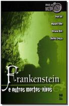 Hora Do Medo - Frankenstein e Outros Mortos-vivos - PANDA BOOKS