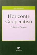 Horizonte cooperativo política e projecto