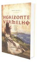 Horizonte Vermelho - Romance Espírita Horizonte Vermelho - Romance Espírita
