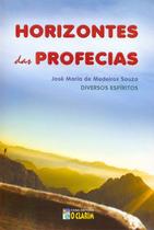 Horizontes das Profecias - Clarim