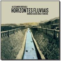 Horizontes fluviais - CLUBE DE AUTORES