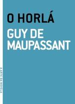 Horlá, O - GRUA LIVROS