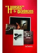 "horses" e divórcios