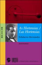 Hortensias, as / hortensias, las - GRUA LIVROS