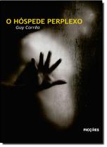 Hospede Perplexo, O