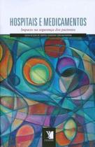 Hospitais e Medicamentos - Impacto na Segurança - YENDIS