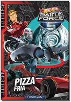 Hot Wheels: Battle Force 5 - Pizza Fria