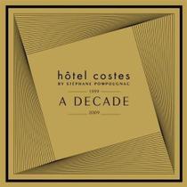 Hotel Costes - A Decade