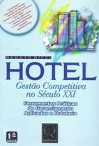 Hotel - Gestão Competitiva no Século XXI