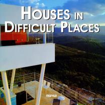 Houses In Difficult Places - Monsa