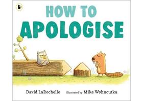 How to apologise How to apologise