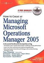 How To Cheat At Managing Microsoft Operations Manager 2005