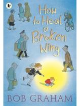 How to heal a broken wing