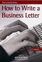 How to Write a Business Letter - Aduaneiras