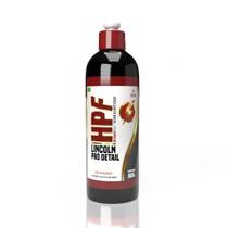 HPF Hi Power Fast Polidor Corte Pesado 500G - Lincoln HPF Hi Power Fast Polidor Corte Pesado 500G - Lincoln