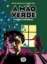 Hq A Mão Verde e Outras Histórias - Edição com Bookplate