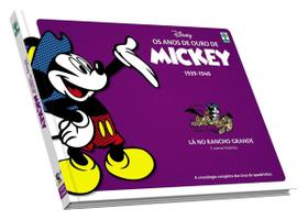 HQ Anos de Ouro de Mickey: Lá no Rancho Grande 1939-1940 Walt Disney Edição de Colecionador