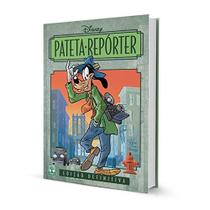 HQ Pateta Repórter Walt Disney Edição Definitiva de Colecionador Capa Dura - Abril