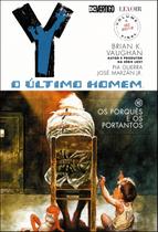 HQ Y - O Último Homem - Volume 10 Os porquês e os portantos - Capa Dura HQ Y - O Último Homem - Volume 10 Os porquês e os portantos - Capa Dura