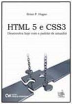 Html5 e Css3 - Desenvolva Hoje com o Padrão de Amanhã