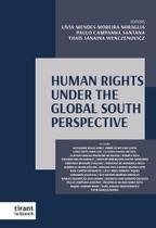 Human Rights Under The Global South Perspective Human Rights Under The Global South Perspective