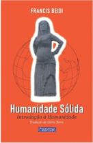 Humanidade sólida: introdução à humanidade - OMNIRA