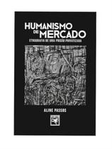 Humanismo de Mercado: Etnografia de Uma Prisão Privatizada Humanismo de Mercado: Etnografia de Uma Prisão Privatizada