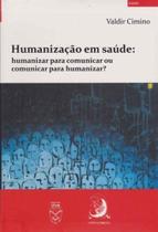 Humanizacao Em Saude 01Ed/2016 - CONTRACORRENTE EDITORA
