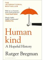 Humankind - a hopeful history
