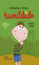 Humildade coleção sentimentos e virtudes - EDITORA PE DA LETRA