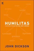 Humilitas - Voltando Ao Caminho Para Vida Amor E Lideranca - 1ª