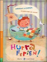 Hurra, Ferien! - Young Eli Readers German A0 - Downloadable Multimedia - EUROPEAN LANGUAGE INSTITUTE
