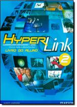 Hyperlink - Livro do Aluno - Vol. 2 - PEARSON - SUPERPEDIDO Hyperlink - Livro do Aluno - Vol. 2 - PEARSON - SUPERPEDIDO