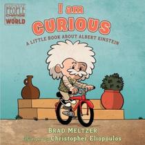I Am Curious: A Little Book About Albert Einstein (Ordinary People Change The World) I Am Curious: A Little Book About Albert Einstein (Ordinary People Change The World)